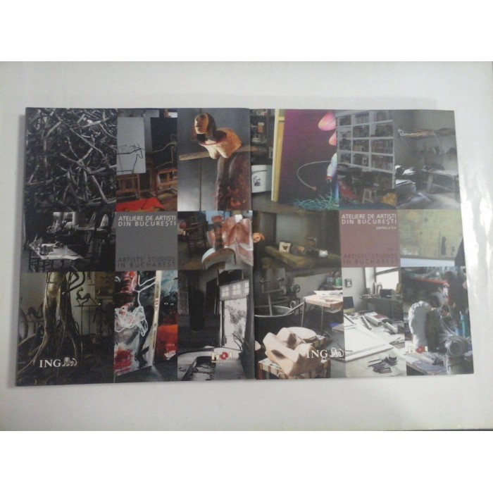 ATELIERE DE ARTISTI DIN BUCURESTI; ARTISTS' STUDIOS IN BUCHAREST; ( 2 VOL ) - ALBUM